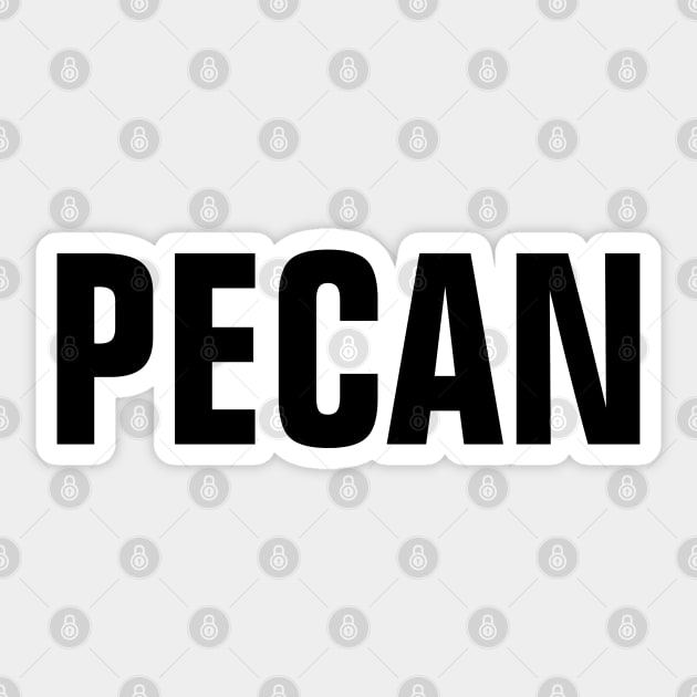 Pecan Word - Simple Bold Text Sticker by SpHu24